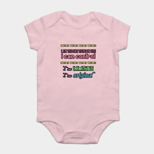 Wait for it I am inimitable I am original Baby Bodysuit